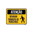 Ver imagem 1 de Kit 3 Placas Atenção Devagar Trânsito Pedestres