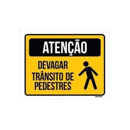 Kit 3 Placas Atenção Devagar Trânsito Pedestres - 1
