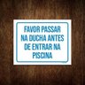 Kit 10 Placas Favor Passar Ducha Antes Entrar Piscina - 1