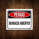 Ver imagem 1 de Kit 5 Placas Perigo Buraco Aberto