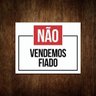 Placa Atenção Não Vendemos Fiado (36x46) - 1