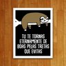 PLACA DECORATIVA ETERNAMENTE DE BOAS - 1