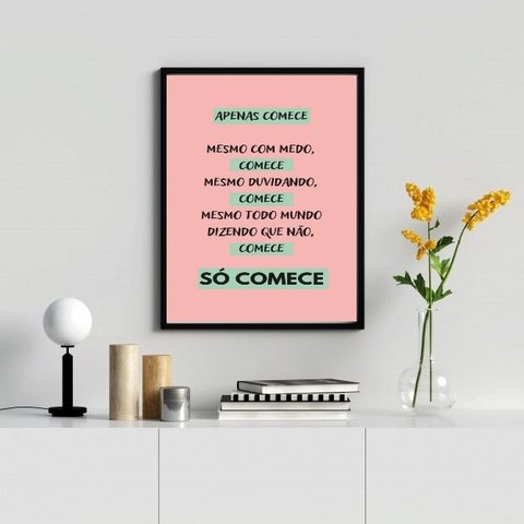 Quadro Motivacional Apenas Comece 24x18cm - com Vidro:madeira Branca