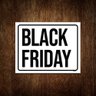 Placa Sinalização Aviso Black Friday 27x35 - 1