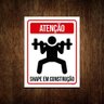 Placa Atenção Shape em Construção 27x35 - 1