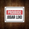 Placa De Sinalização Proibido Jogar Lixo 27x35 - 1