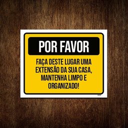Kit 3 Placas Por Favor Mantenha Limpo E Organizado - 1
