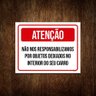 Placa Atenção Não Responsabilizamos Objetos No Carro 36x46 - 1