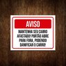 Placa Aviso Mantenha Seu Carro Afastado 36x46 - 1