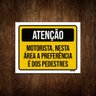 Kit 10 Placas Atenção Motorista Área Preferência Pedestres - 1