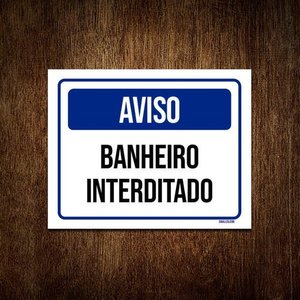 Kit 10 Placas Aviso Banheiro Interditado