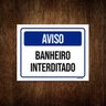 Kit 10 Placas Aviso Banheiro Interditado - 1