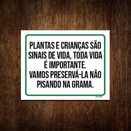 Kit 10 Placas Plantas e Crianças Não Pise na Grama - 1