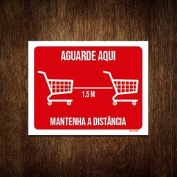 Kit 10 Placas Aguarde Aqui Supermercado Mantenha Distância - 1