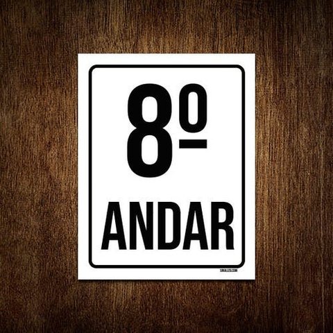 Kit 10 Placas Sinalização Ambiente Identificação 8º Andar