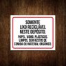 Placa Somente Lixo Reciclável Neste Deposito 36X46 - 1