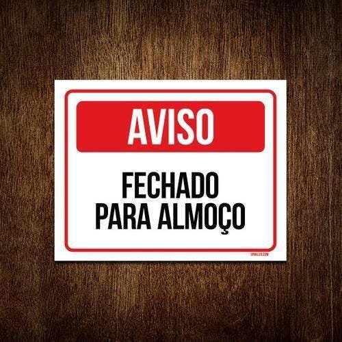 Kit 10 Placas Sinalização - Aviso Fechado para Almoço - 1