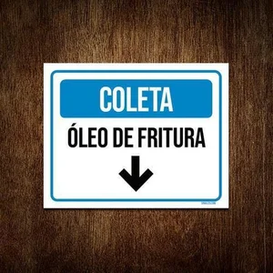 Placa Sinalização Coleta Óleo De Fritura 36X46