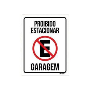 Kit 10 Placas Sinalização Proibido Estacionar Garagem