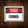 Kit 10 Placas Sinalização Perigo Formol - 1