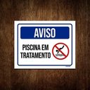 Ver imagem 1 de Placa de Sinalização Aviso Piscina em Tratamento 36x46