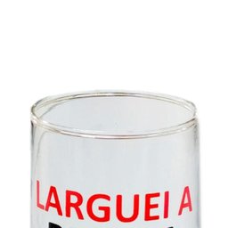 Taça Cerveja Frases 300ml - Larguei A Bebida - 3