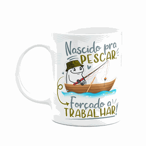 Caneca Divertida Flork - Nascido pra Pescar! Branca