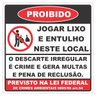 Placa de Sinalização Proibido Jogar Lixo E Entulho Com Lei Federal - 30 x 30 cm - 1