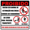 Placa Sinalização Proibido Soltar Animais Áreas Comuns 30 x 30 cm - 2