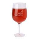 Ver imagem 1 de Taca de Vinho So Uma Tacinha