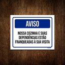 Ver imagem 1 de Placa Sinalização - Aviso Nossa Cozinha Dependências 36x46
