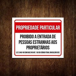 Placa Propriedade Particular Proibido Estranhos 36X46 - 1