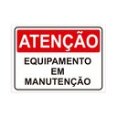 Ver imagem 1 de Placa de Sinalização Atenção Equipamento em Manutenção Pvc