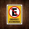 Placa Proibido Estacionar Embarque Desembarque 36X46 - 1