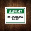 Ver imagem 1 de Placa de Sinalização - Segurança Material Rejeitado 36x46