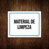 Kit 3 Placas Ambiente Sinalização Setor Material de Limpeza - 1