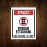 Placa Proibido Parar E Estacionar Carga E Descarga 36X46 - 2