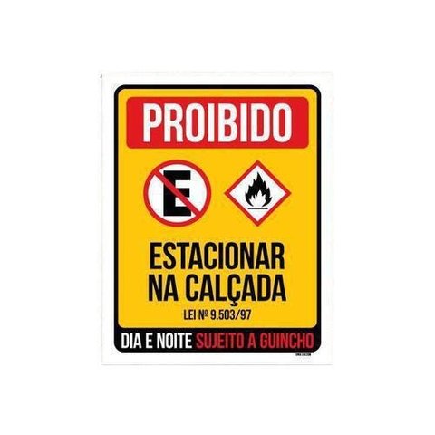 Kit 3 Placas Proibido Estacionar Na Calçada Dia E Noite