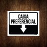 Placa Sinalização - Seta Caixa Preferêncial 36X46 - 1