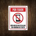 Ver imagem 1 de Placa Por Favor Não Mexer Celular Em Horário De Culto 36X46