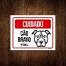 Kit 5 Placas Cuidado Cão Cachorro Bravo Pitbull - 1