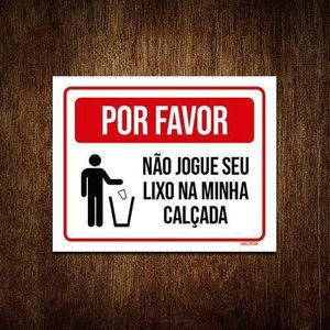 Kit 3 Placas por Favor Não Jogue Lixo na Calçada
