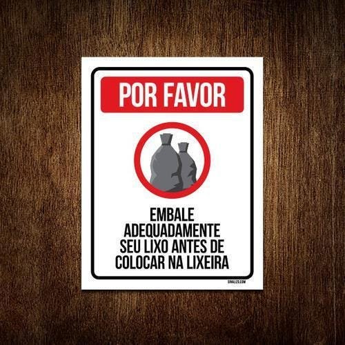 Kit 10 Placas por Favor Embale Adaquedamente Seu Lixo | MadeiraMadeira