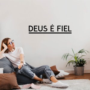 Adesivo Salmo Deus é Fiel Decoração Cabeceira Quarto Sala