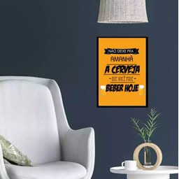 Quadro Cerveja - Não Deixe para Amanhã 33x24cm:madeira Preta - 1