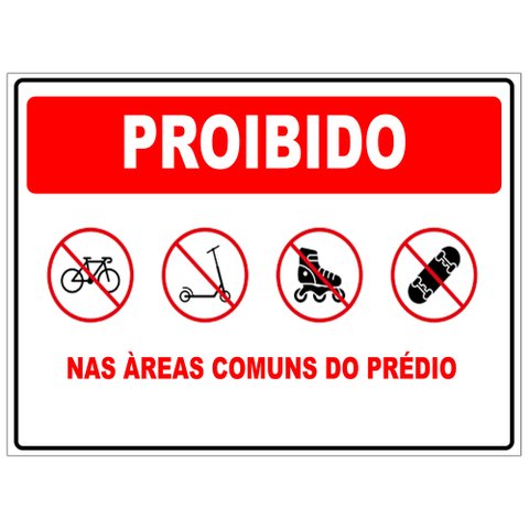 Placa de Sinalização Proibido Uso Nas Áreas Comuns do Condomínio 30x40cm Tacolado 05 Unidades