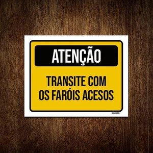 Kit 3 Placas Atenção Transite Com Faróis Acesos