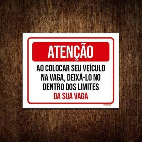 Kit 3 Placas Atenção Colocar Veículo Na Vaga
