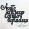 Lettering MDF - Aceito, entrego confio e agradeço - Cor Preta - 2