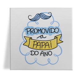 Azulejo Decorativo 15x15cm Promovido a papai do ano Presentes Romero Com Suporte - 1
